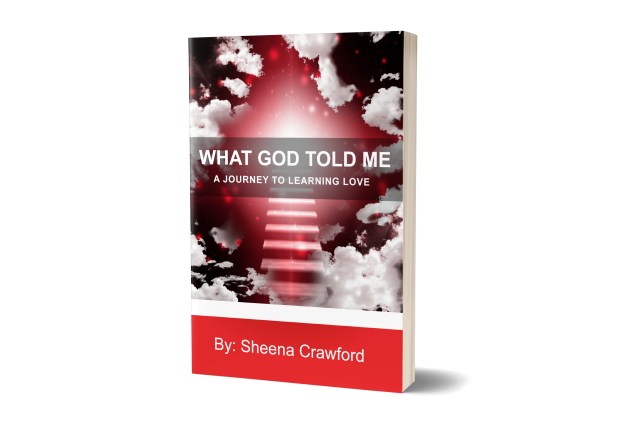 What God Told Me - A Journey To Learning Love